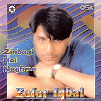 Zafar Iqbal – Zindagi Hai Naghma