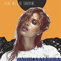 Snoh Aalegra – There Will Be Sunshine
