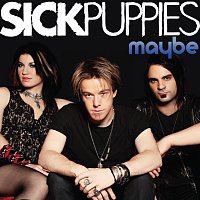 Sick Puppies – Maybe