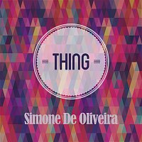 Simone de Oliveira – Thing