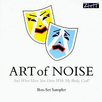 The Art Of Noise – And What Have You Done With My Body, God? [Sampler]