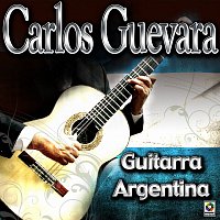 Carlos Guevara – Guitarra Argentina