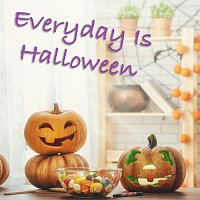 Různí interpreti – Everyday Is Halloween