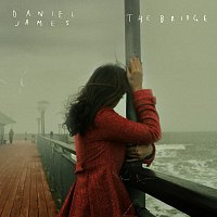Daniel James – The Bridge