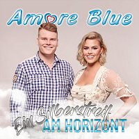 Amore Blue – Ein Silberstreif am Horizont