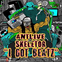Antlive Vs Skeletor – I Got Beatz