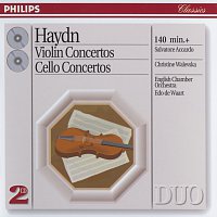 Salvatore Accardo, Christine Walevska, English Chamber Orchestra, Edo de Waart – Haydn: Violin Concertos/Cello Concertos