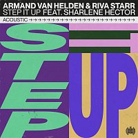 Armand Van Helden x Riva Starr, Sharlene Hector – Step It Up (Acoustic)