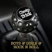 Cheap Trick – Boys & Girls & Rock N Roll
