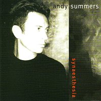 Andy Summers – Synaesthesia