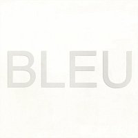 Bleu – Bleu