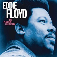 Eddie Floyd – The Platinum Collection