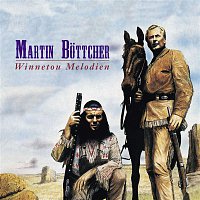 Martin Böttcher – Winnetou-Melodien