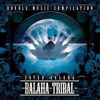Sayed Balaha – Balaha Tribal Vol.1