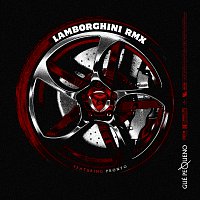 Gue, Pronto – Lamborghini [Swiss RMX]