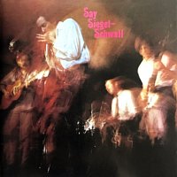 Siegel-Schwall – Say Siegel-Schwall