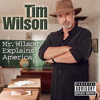 Tim Wilson – Mr. Wilson Explains America
