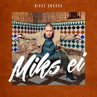 Nikke Ankara – Miks Ei [Vain Elamaa Kausi 6]