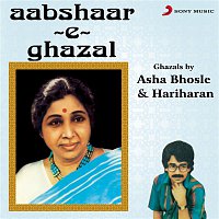Asha Bhosle & Hariharan – Aabshaar-E-Ghazal