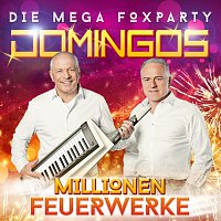 Domingos – Millionen Feuerwerke - Die mega Foxparty