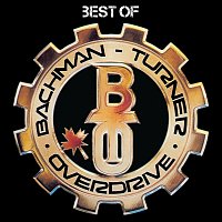 Bachman-Turner Overdrive – Best Of