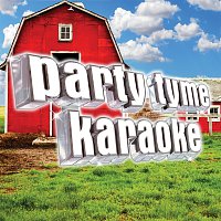 Party Tyme Karaoke – Party Tyme Karaoke - Country Hits 21