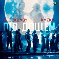 Blockbaby, KAZKA – ??? ?????