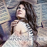 Sylwia Grzeszczak – Komponujac Siebie