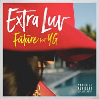 Future, YG – Extra Luv