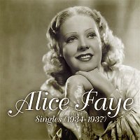 Alice Faye – Singles (1934-1937)