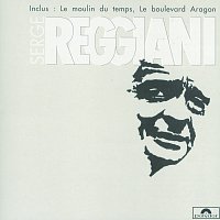 Serge Reggiani – Elle Veut - Le Moulin Du Temps