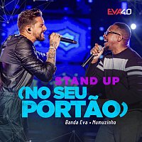 Banda Eva, Mumuzinho – Stand-Up (No Seu Portao) [Ao Vivo Em Belo Horizonte / 2019]