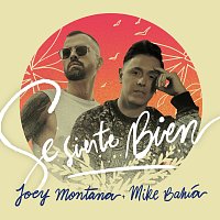 Joey Montana, Mike Bahía – Se Siente Bien