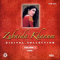 Zubaida Khanum – Digital Collection, Vol. 3 [Urdu]