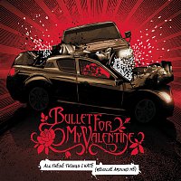 Bullet For My Valentine – All These Things I Hate (Revolve Around Me)