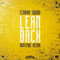 Terror Squad – Lean Back [NGHTMRE Remix]