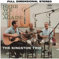 The Kingston Trio – Here We Go Again