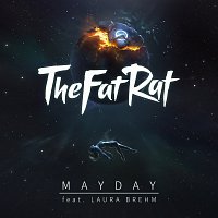 TheFatRat, Laura Brehm – MAYDAY