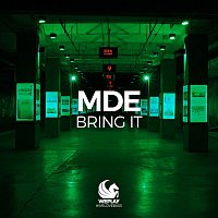 MDE – Bring It (Extended Mix)