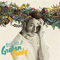 Graham Candy – Back Into It