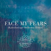 Kaleidoscope Orchestra – Face My Fears (Kaleidoscope Orchestra Remix)