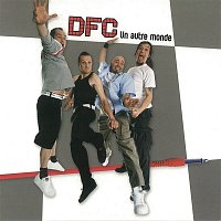 DFC – Un autre monde