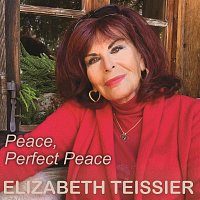 Elizabeth Teissier – Peace, Perfect Peace