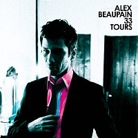 Alex Beaupain – 33 Tours