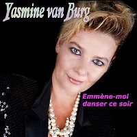 Yasmine van Burg – Emmene moi danser ce soir