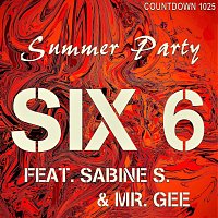 Six 6, Sabine S., Mr. Gee – Summer Party 2018 (feat. Sabine S. & Mr. Gee)