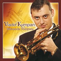Vlado Kumpan – Weinende Trompete