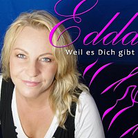 Edda – Weil es Dich gibt