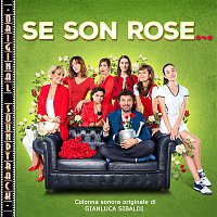 Se son rose (Colonna Sonora Originale)
