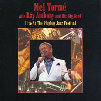 Mel Torme, Ray Anthony – Live At The Playboy Jazz Festival